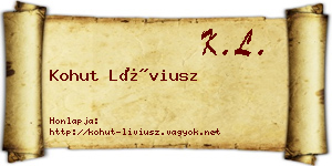 Kohut Líviusz névjegykártya